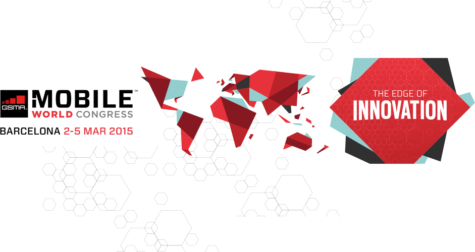 MOBILE WORLD CONGRESS 2015